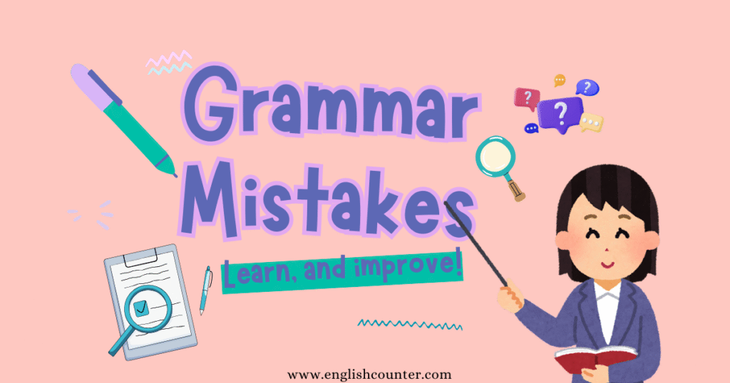 Common English Grammar Mistakes